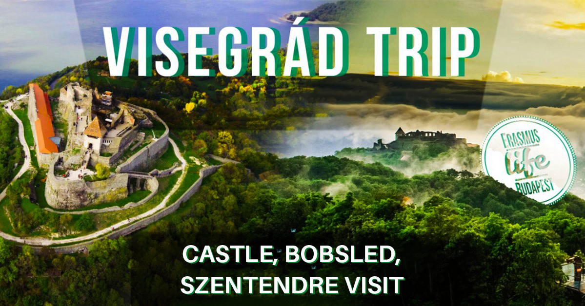 VisegrĂĄd and Szentendre Trip â 14th September