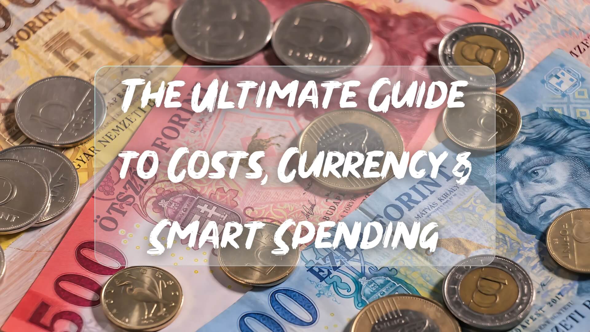 How To Stretch Your Forints In Budapest: A Studentâs Ultimate Guide To Costs, Currency & Smart Spending